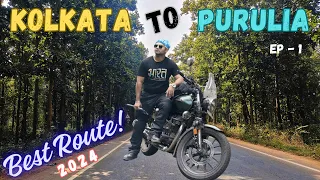 EP-1, Offbeat Purulia | Kolkata to Purulia | Best Route 2024
