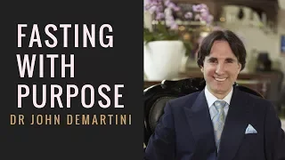 Dr Demartini | Fasting with Purpose | Fasting Summit