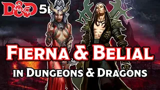 Fierna & Belial | Archdevils of Dungeons and Dragons | The Dungeoncast Ep.291