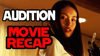 Toy With a Woman’s Heart, Get Screwed - Audition (1999) - Horror Movie Recap