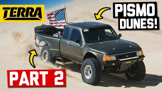 PISMO DUNES Takeover PART 2! | TERRA TAKEOVER