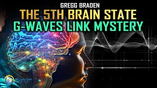 Gregg Braden -The Mystery & Meaning of the GAMMA Brain State