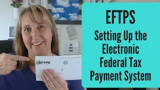 EFTPS Payment | Setting Up the Electronic Federal Tax Payment System