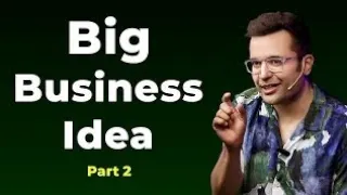 Big Business Idea - Part 2 ll Sandeep Maheshwari ll बड़े व्यापार विचार - भाग 2 #@SandeepSeminars