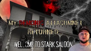 DEMONIC Attachment Followed Me | My Terrifying night at the Old Stark Saloon