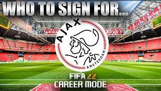 FIFA 22 | Who To Sign For... AJAX CAREER MODE