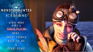 2 | Monster Hunter World: Iceborne | Walkthrough | Hunt: Great Jagras, Kulu-Ya-Ku & Pukei-Pukei