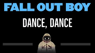 Fall Out Boy • Dance, Dance (CC) 🎤 [Karaoke] [Instrumental Lyrics]