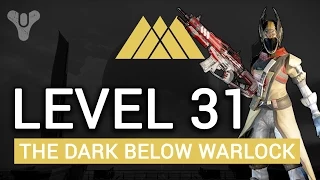 Destiny: Level 31 Warlock Full Dark Below Gear