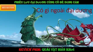 NHỮNG CON NGƯỜI GAN GÓC VÀ QUÁI VẬT ĐẠI DƯƠNG - Review Phim QUÁI VẬT BIỂN KHƠI - MÉO REVIEW