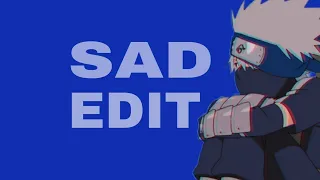 "TODOS DE QUEM VOCÊ TA FALANDO JA ESTÃO MORTOS"  kakashi sad edit