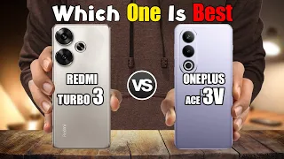 XIAOMI REDMI TURBO 3 vs ONEPLUS ACE 3V