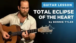 🎸 "Total Eclipse of the Heart" guitar lesson w/ chords & tabs (Bonnie Tyler)