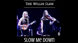 The Willis Clan | Slow Me Down | Dollywood 2016 2nd show