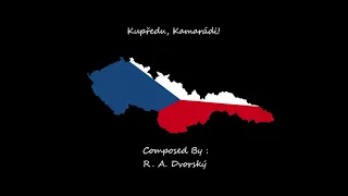 Kupředu Kamarádi - Song Of The Czechoslovak Legions