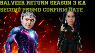 Balveer Return Season 3 Ka Second Promo Confirm Date 🔥|Balveer Second Promo Kab aayega