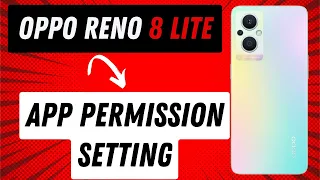 Oppo Reno 8 Lite App Permission Settings || Application Permission Allow And Deny