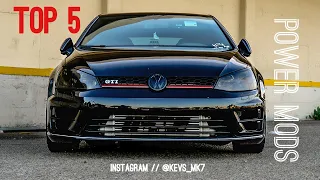 TOP 5 POWER MODS FOR MK7 GTI (2021)