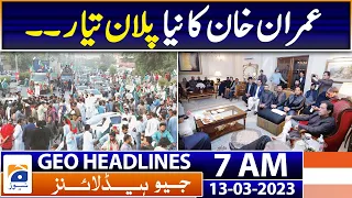 Geo News Headlines 7 AM | Shahbaz Sharif Blames Imran Khan | 13th March  2023