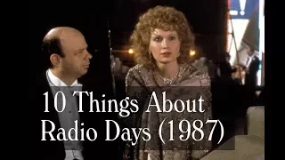 10 Things About Radio Days - Woody Allen Trivia, Locations, Cameos and More