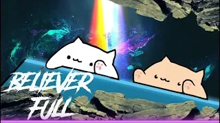 BONGO CAT — IMAGINE DRAGONS FULL LENGTH | BELIEVER ◉◡◉