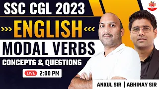 SSC CGL 2023 | English | Modal Verbs | Concepts & Questions | Ankul Sir