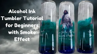 Alcohol Ink Tumbler Tutorial for Beginners | Smoke Effect | Printable Vinyl