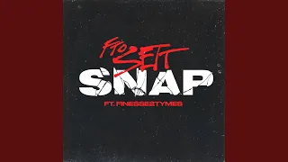 Snap (feat. Finesse2Tymes)