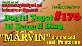 ILOCO DRAMA / DAGITI TUGOT ITI DANA TI BIAG #176