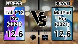 LENOVO TAB P12 PRO VS HUAWEI MATEPAD PRO 12.6 | Which One is Better?