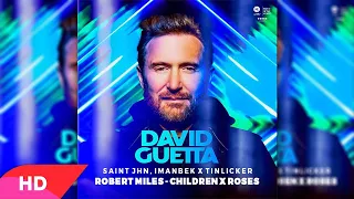 Saint JHN, Imanbek X Tinlicker, Robert Miles - Children X Roses (David Guetta mashup 2021 Edit)