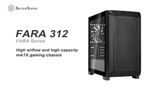 SilverStone FARA 312 High airflow and high capacity mATX gaming chassis