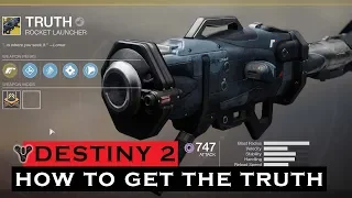 Destiny 2 | How to Get TRUTH Exotic Rocket Launcher