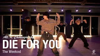 Die For You - The Weeknd / All.K Choreography / Urban Play Dance Academy