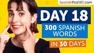 Day 18: 180/300 | Learn 300 Spanish Words in 30 Days Challenge