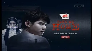 Promo ANTV Selanjutnya Sinema Horor Asia : Take Me Home