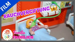 Playmobil Film deutsch - RAUCHVERGIFTUNG - Familie Fröhlich - Playmogeschichten