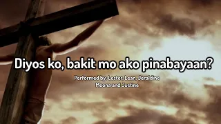 Diyos ko bakit mo ako pinabayaan? The 4th Word on the Cross (The 7 Last Words of Jesus)