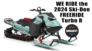 We ride 2024 Ski-Doo FREERIDE Turbo R and Summit Expert