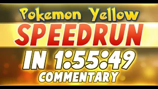 Pokemon Yellow World Record (Commentary Version)