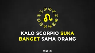 Kalo Scorpio Suka Banget Sama Orang - Astrologue Monolog