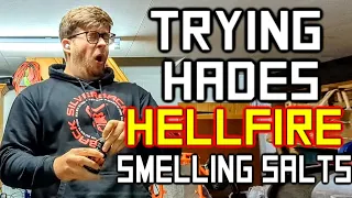 I Tried HADES HELLFIRE Smelling Salts