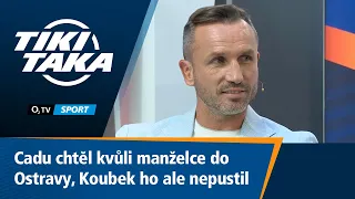 TIKI-TAKA: Cadu chtěl kvůli manželce do Ostravy, Koubek ho ale nepustil