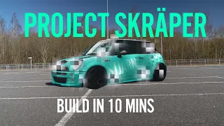 How to build a project car in 10 minutes!