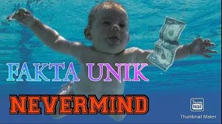 10 FAKTA UNIK ALBUM NEVERMIND NIRVANA