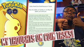 Pokémon Go: My Thoughts on PokeCoin Tasks!!!