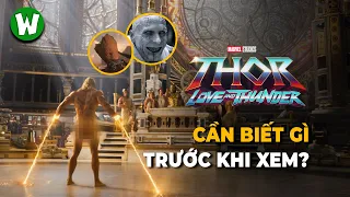 Thor: Love And Thunder | Cần Biết Gì Trước Khi Xem ?