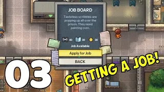 The Escapists 2 Let's Play | E03 | Getting a job!