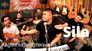 Sila | (c) Sud | #AgsuntaSongRequests ft. Peds Casilihan