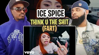 TRE-TV REACTS TO -  Ice Spice - Think U The Shit (Fart) (Official Video)